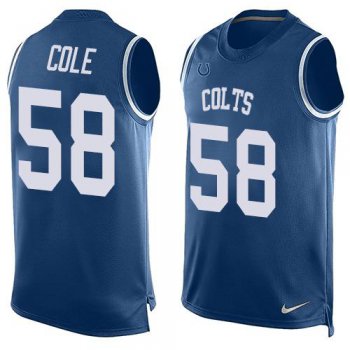 Men's Indianapolis Colts #58 Trent Cole Royal Blue Hot Pressing Player Name & Number Nike NFL Tank Top Jersey