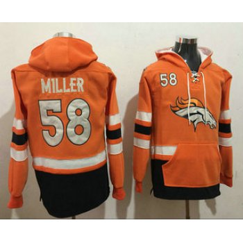 Men's Denver Broncos #58 Von Miller 2016 Orange Team Color Stitched NFL Hoodie